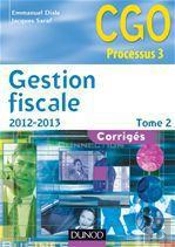 Gestion Fiscale T.2 ; Corrigés (Édition 2012/2013)