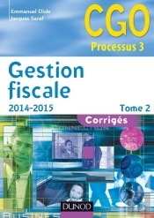 Gestion Fiscale T.2 ; Corrigés (Édition 2014/2015)