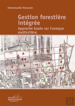 Bertrand.pt - Gestion Forestiere Integree ; Approche Basee Sur L'Analyse Multicritere