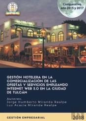 Gestión Hotelera En La Comercialización De Las Ofertas Y Servicios Empleando Internet Web 2.0 En La Ciudad De Tulcán