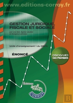 Bertrand.pt - Gestion Juridique, Fiscale, Sociale - Énoncé : Ue 1 Du Dscg
