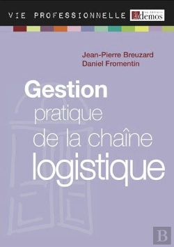 Bertrand.pt - Gestion Pratique De La Chaine Logistique - Edition 2011