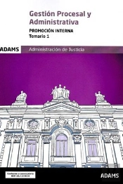 Gestion Procesal Y Administrativa ( Promocion Interna) - Temario 1