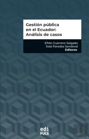 Gestión Pública En El Ecuador: Análisis De Casos