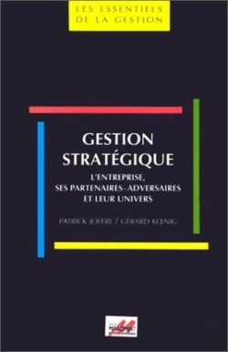Bertrand.pt - Gestion Strategique ; L'Entreprise Ses Partenaires Adversaires Et Leur Univers