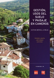 Gestión, Usos Del Suelo Y Paisaje En Cameros (Sistema Ibérico, La Rioja)