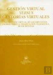 Gestión Virtual Versus Gestorías Virtuales