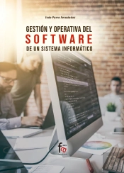 Gestión Y Apertura Del Software De Un Sistema Informático