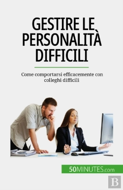 Bertrand.pt - Gestire Le Personalità Difficili