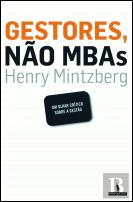 Gestores, Não MBAs