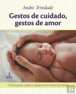 Bertrand.pt - Gestos De Cuidado, Gestos De Amor
