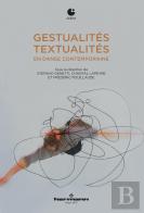 Gestualités/Textualités En Danse Contemporaine
