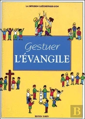 Gestuer L'Évangile