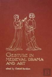 Gesture In Medieval Drama And Art