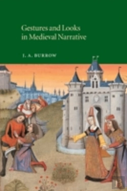 Bertrand.pt - Gestures And Looks In Medieval Narrative