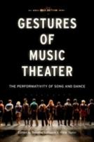 Gestures Of Music Theater