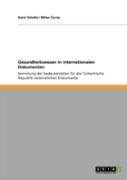 Gesundheitswesen In Internationalen Dokumenten