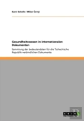 Gesundheitswesen In Internationalen Dokumenten