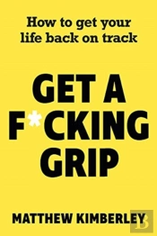 Get A F*Cking Grip