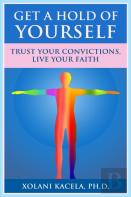 Get A Hold Of Yourself