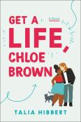 Get A Life, Chloe Brown