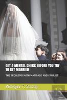 Get A Mental Check Before You Try To Get Married