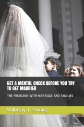 Get A Mental Check Before You Try To Get Married