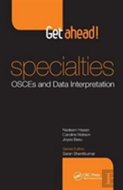 Get Ahead! Specialties: Osces And Data Interpretation