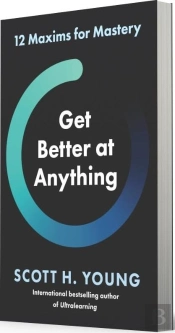 Get Better At Anything