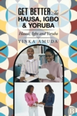 Bertrand.pt - Get Better In Hausa, Igbo & Yoruba