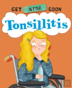 Bertrand.pt - Get Better Soon!: Tonsillitis
