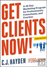 Get Clients Now! (Tm)