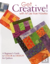Get Creative With M'Liss Rae Hawley