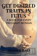 Get Desired Traits In Fetus
