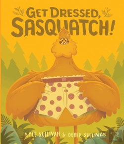 Bertrand.pt - Get Dressed, Sasquatch!