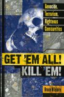 Get 'Em All! Kill 'Em!