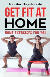 Get Fit At Home