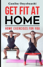 Get Fit At Home