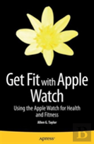 Get Fit With Apple Watch