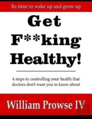 Get F**King Healthy!
