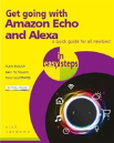 Get Going With Amazon Echo And Alexa In Easy Steps