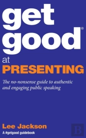 Get Good At Presenting