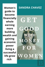 Get Good With Money For Women