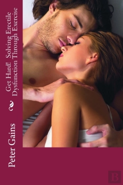 Bertrand.pt - Get Hard! Solving Erectile Dysfunction Through Exercise