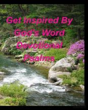 Get Inspired By God'S Word Devotional Psalms