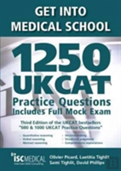 Bertrand.pt - Get Into Medical School - 1250 Ukcat Practice Questions. Includes Full Mock Exam