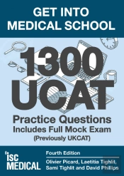 Get Into Medical School - 1300 Ucat Practice Questions. Includes Full Mock Exam