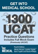 Get Into Medical School - 1300 Ucat Practice Questions. Includes Full Mock Exam