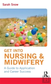 Get Into Nursing & Midwifery