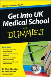 Get Into Uk Medical School For Dummies